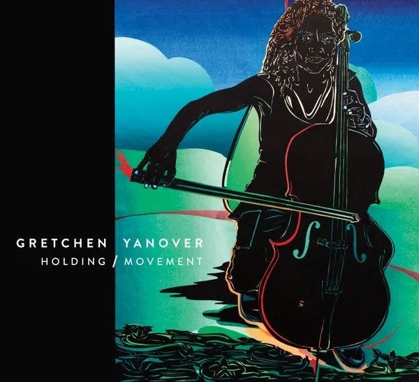 A cutout silhouette of Gretchen Yanover with her cello against abstract blue and green shapes that suggest a landscape